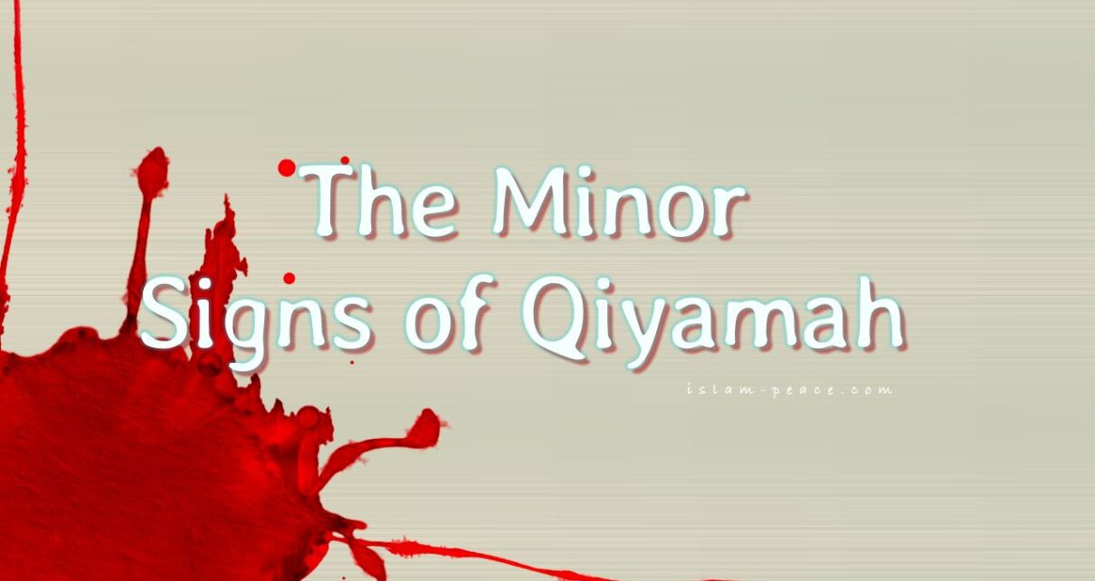 the minor signs of qiyamah