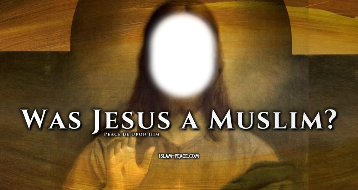 was jesus a muslim
