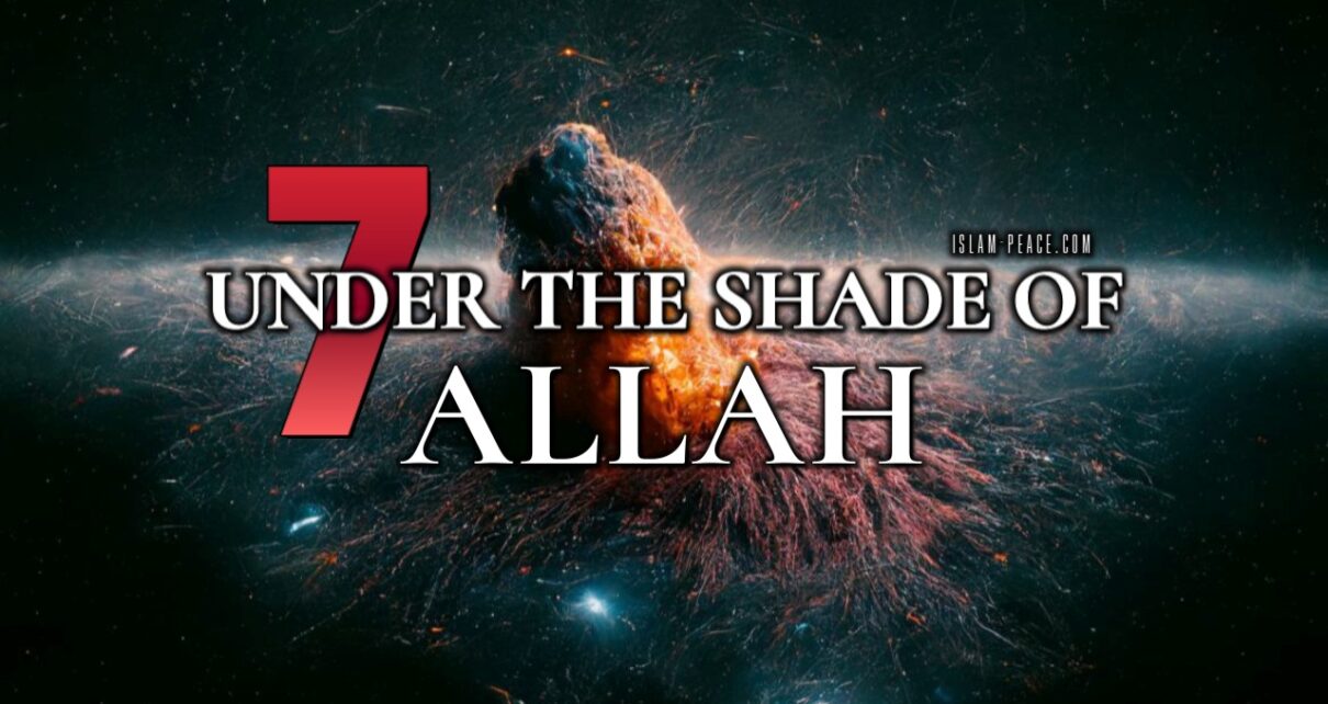 The Seven under the shade of Allah